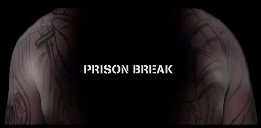 Prison Break – Remake