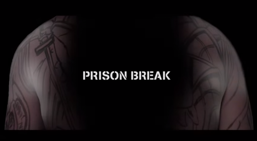 Prison Break – Remake